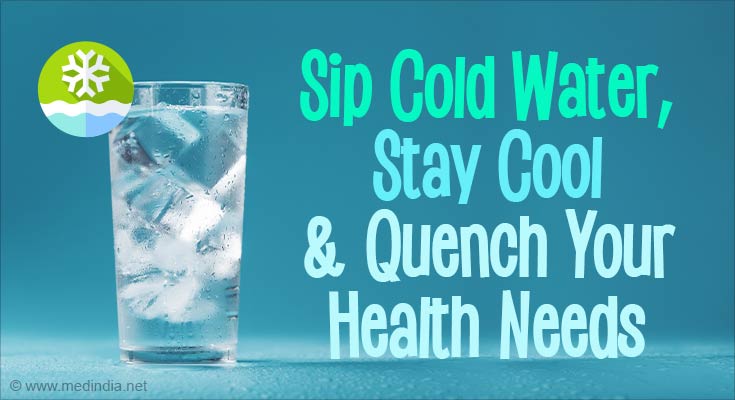 Is Drinking Cold Water Good or Bad?